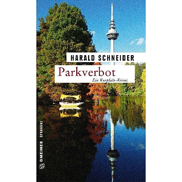 Parkverbot, Harald Schneider