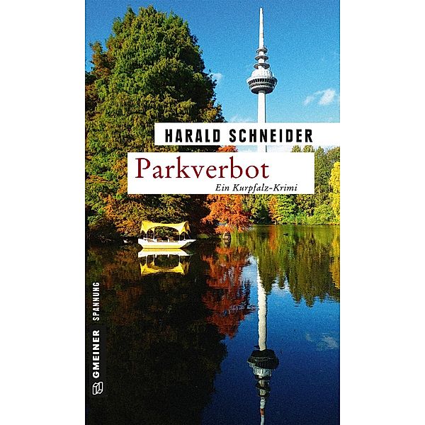 Parkverbot / Hauptkommissar Palzki Bd.14, Harald Schneider