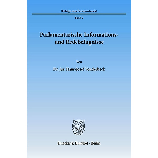 Parlamentarische Informations- und Redebefugnisse., Hans-Josef Vonderbeck