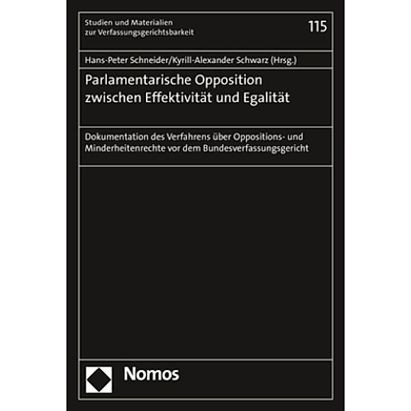 Parlamentarische Opposition zwischen Effektivität und Egalität
