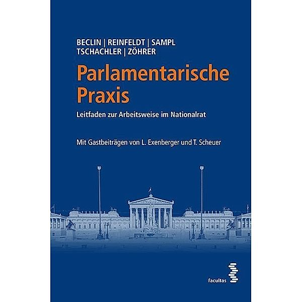 Parlamentarische Praxis, Barbara Beclin, Sebastian Reinfeld, Clemens-Maria Sampl, Jakob Tschachler, Susanne Zöhrer