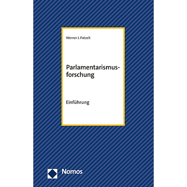 Parlamentarismusforschung, Werner J. Patzelt