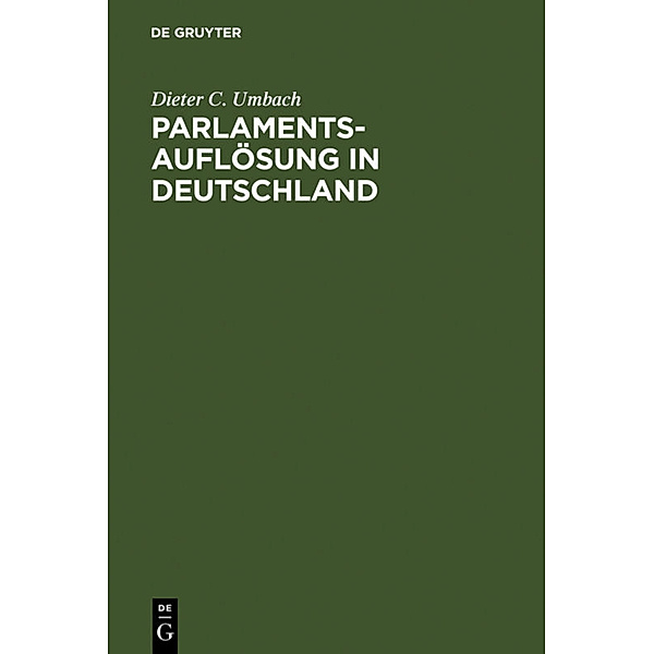 Parlamentsauflösung in Deutschland, Dieter C. Umbach