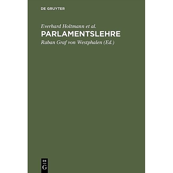 Parlamentslehre, Jürgen Bellers, Dieter Engels, Oscar W. Gabriel, Everhard Holtmann, Uwe Jun, Leo Kissler, Alexander Rossnagel, Gerlinde Sommer, Wolfgang Ullmann, Klaus Krimmer