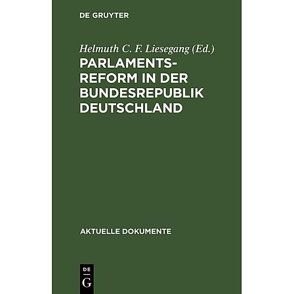Parlamentsreform in der Bundesrepublik Deutschland / Aktuelle Dokumente
