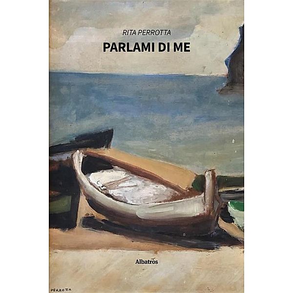 Parlami di me, Rita Perrotta