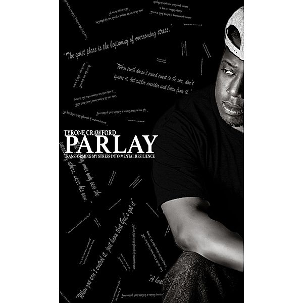 Parlay, Tyrone Crawford