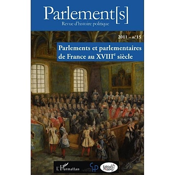 Parlements et parlementaires de france a / Hors-collection, Dossier coordonne par Frederic