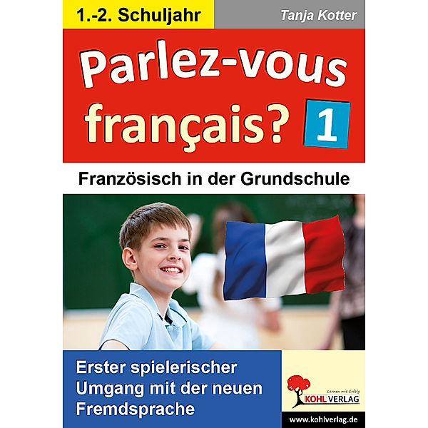 Parlez-vous francais?.Bd.1, Tanja Kotter