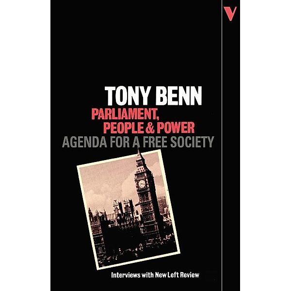 Parliament, People and Power, Tony Benn
