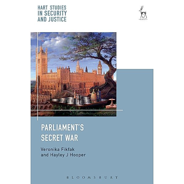 Parliament's Secret War, Veronika Fikfak, Hayley J Hooper
