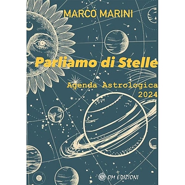 Parliamo di Stelle / SAggi Bd.1, Marco Marini