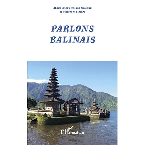 Parlons balinais, Malherbe Kesiman Malherbe Kesiman