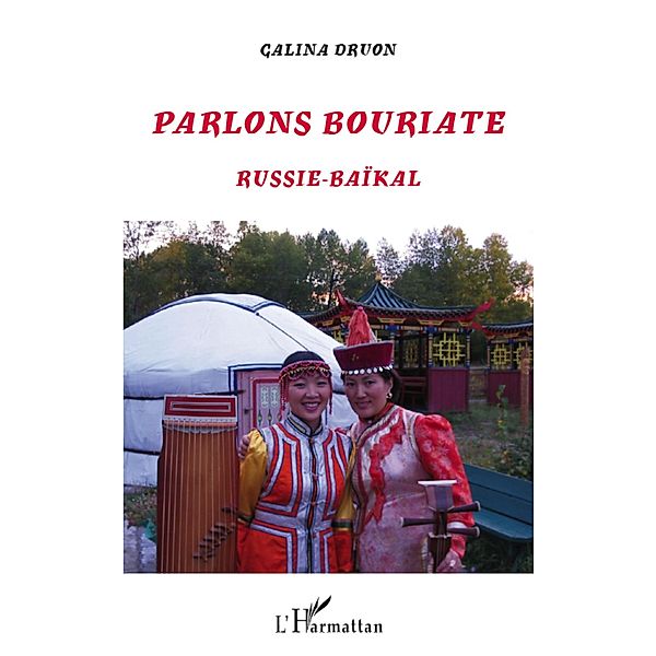 Parlons Bouriate, Druon Galina Druon