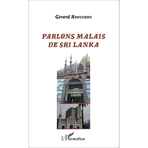 Parlons Malais de Sri Lanka, Robuchon Gerard Robuchon