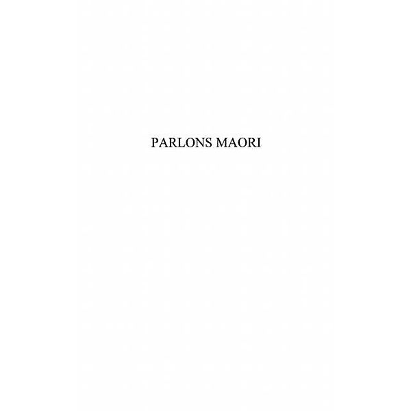 Parlons maori / Hors-collection, Malherbe Michel
