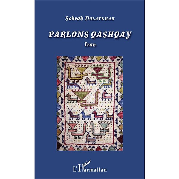 Parlons Qashqay, Dolatkhah Sohrab Dolatkhah