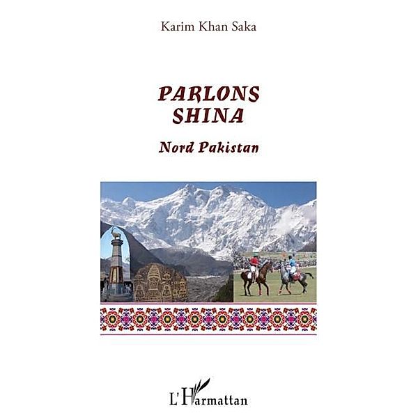 Parlons Shina / Hors-collection, Karim Khan Saka