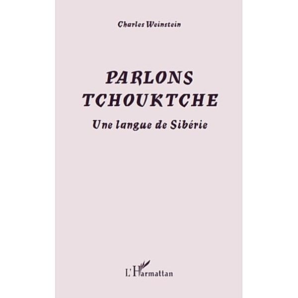 Parlons tchouktche - une langue de siberie / Hors-collection, Alexandre Duclos