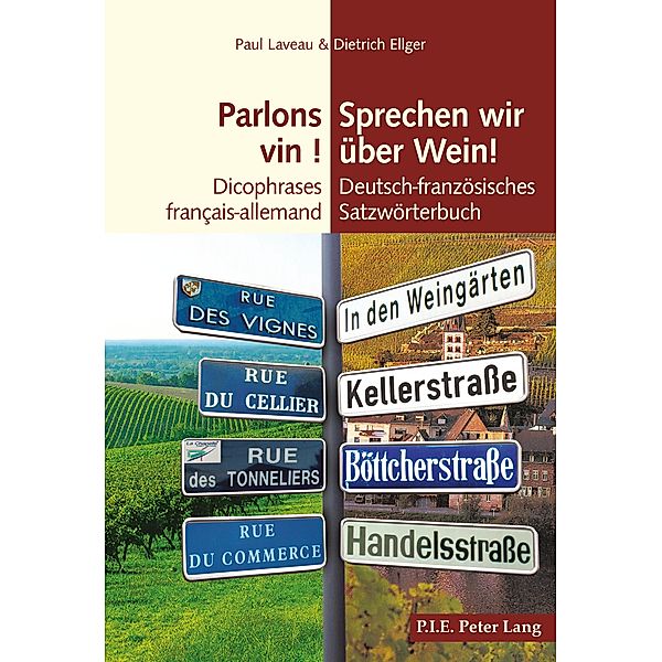 Parlons vin ! / Sprechen wir ueber Wein!, Paul Laveau, Dietrich Ellger