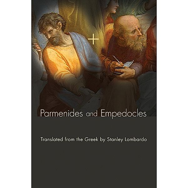 Parmenides and Empedocles, Parmenides, Empedocles