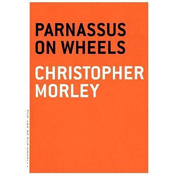 Parnassus on Wheels, Christopher Morley