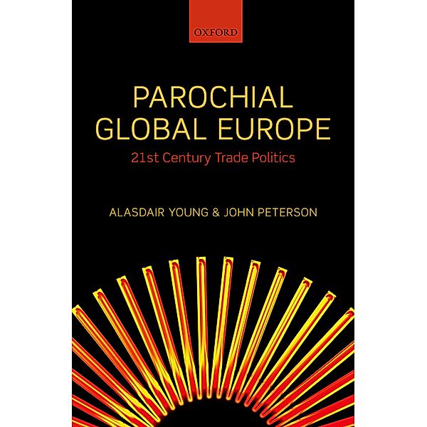 Parochial Global Europe, Alasdair R. Young, John Peterson