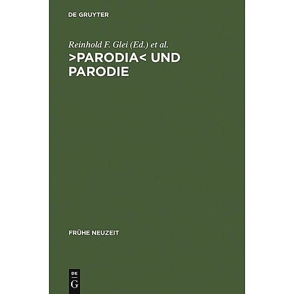 >Parodia< und Parodie / Frühe Neuzeit Bd.120