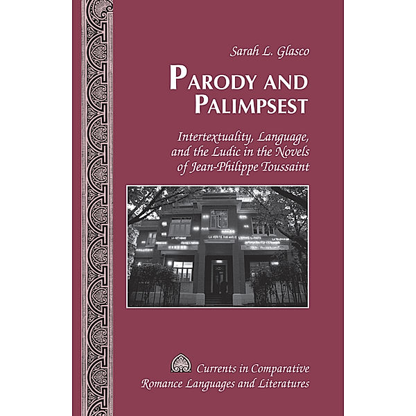Parody and Palimpsest, Sarah L. Glasco