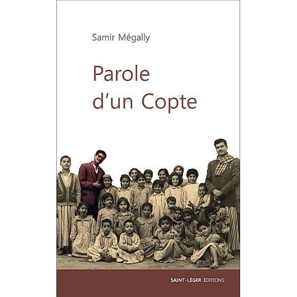 Parole d'un copte, Samir Mégally