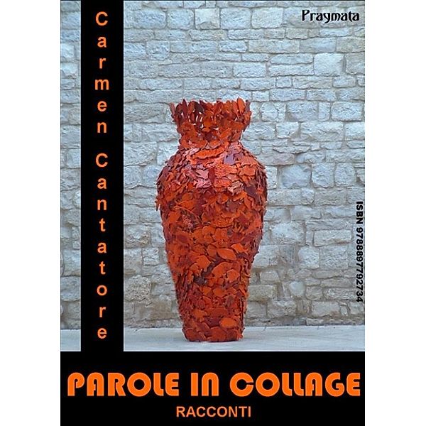 Parole in collage, Carmen Cantatore