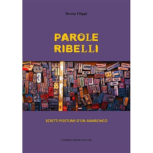 Parole ribelli, Bruno Filippi