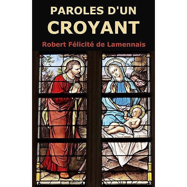 Paroles d'un Croyant, Robert Félicité de Lamennais