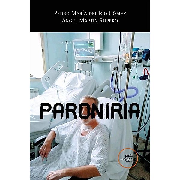 Paroniria (Basado en hechos reales), Gómez María del Río Pedro, Ángel Martín Ropero