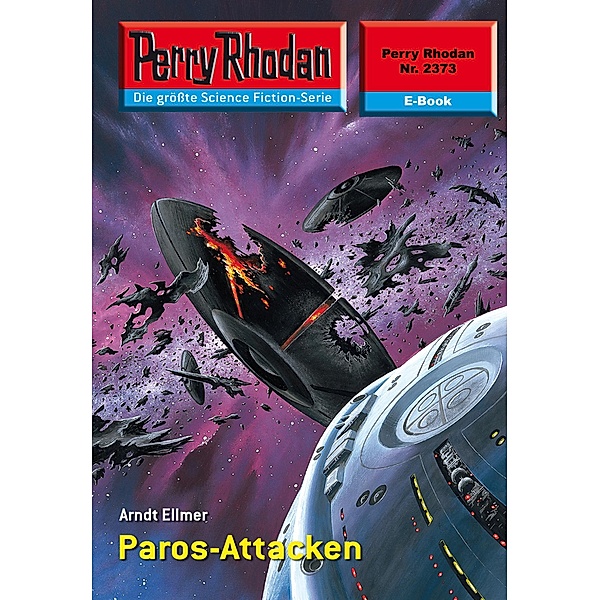 Paros-Attacken (Heftroman) / Perry Rhodan-Zyklus Terranova Bd.2373, Arndt Ellmer