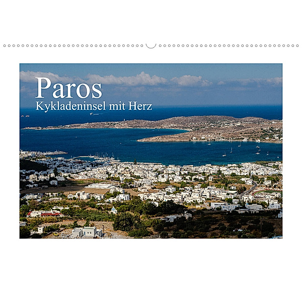 Paros - Kykladeninsel mit Herz (Wandkalender 2023 DIN A2 quer), Herbert Fittinghoff