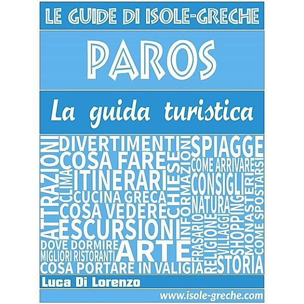 Paros - La guida turistica, Luca Di Lorenzo