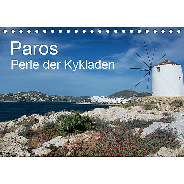 Paros, Perle der Kykladen (Tischkalender 2019 DIN A5 quer), U. Gernhoefer