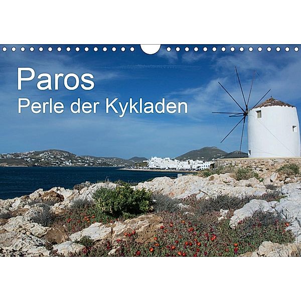 Paros, Perle der Kykladen (Wandkalender 2020 DIN A4 quer), U. Gernhoefer