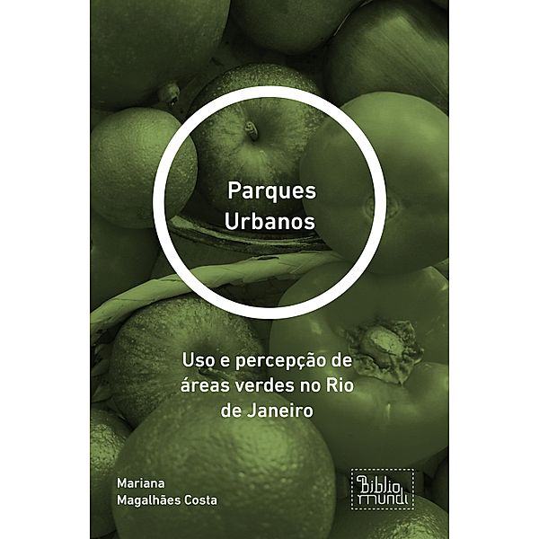 Parques Urbanos, Mariana Magalhães Costa