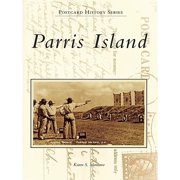Parris Island, Karen S. Montano