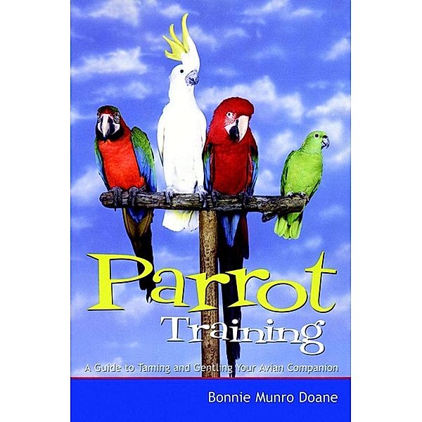 Parrot Training, Bonnie Munro Doane