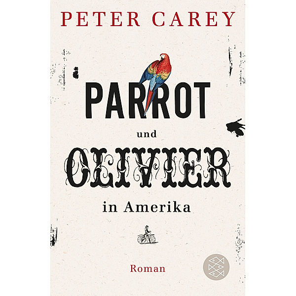 Parrot und Olivier in Amerika, Peter Carey