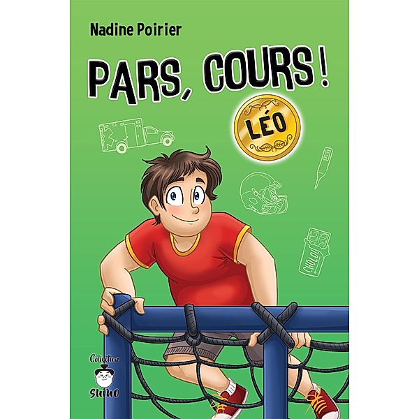 Pars, cours ! Léo / Pars, cours !, Poirier Nadine Poirier