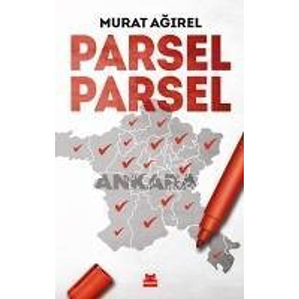 Parsel Parsel, Murat Agirel