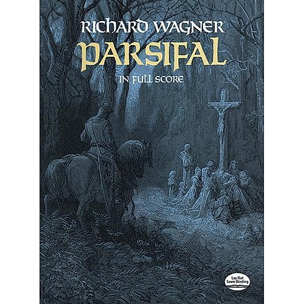Parsifal in Full Score / Dover Opera Scores, Richard Wagner
