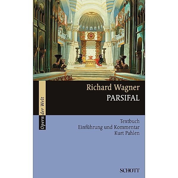 Parsifal / Opern der Welt, Richard Wagner