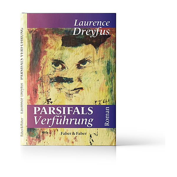Parsifals Verführung, Laurence Dreyfus