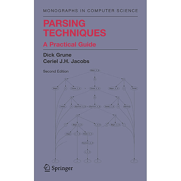 Parsing Techniques, Dick Grune, Ceriel J.H. Jacobs