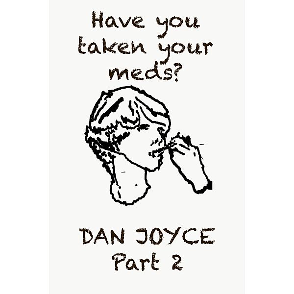 Part 2, Dan Joyce